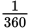 StartFraction 1 Over 360 EndFraction